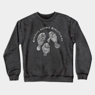 Manatees Against Mansplaining Crewneck Sweatshirt